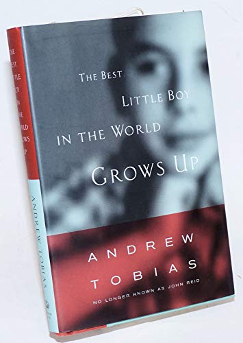 cover image The Best Little Boy in the World Grows Up