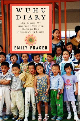 cover image WUHU DIARY: On Taking My Adopted Daughter Back to Her Hometown in China