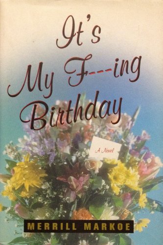 cover image IT'S MY F***ING BIRTHDAY