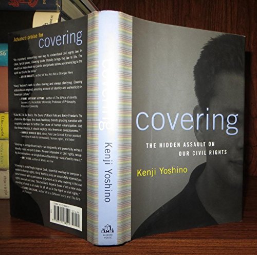 cover image Covering: The Hidden Assault on Our Civil Rights