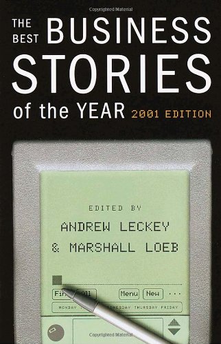 cover image BEST BUSINESS STORIES OF THE YEAR: 2001 Edition