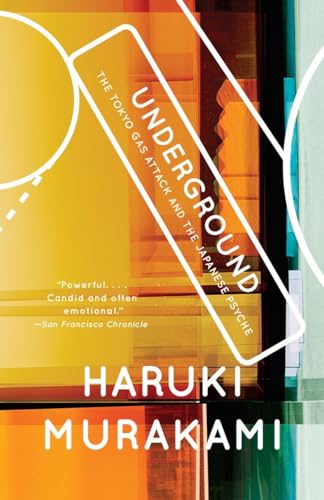 cover image UNDERGROUND: The Tokyo Gas Attack and the Japanese Psyche