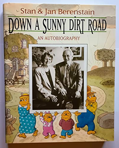 cover image DOWN A SUNNY DIRT ROAD: An Autobiography