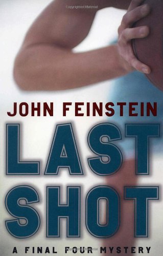cover image LAST SHOT: A Final Four Mystery