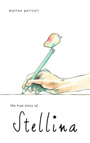 cover image The True Story of Stellina