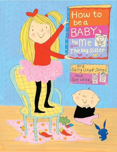 cover image How to Be a Baby... By Me, the Big Sister