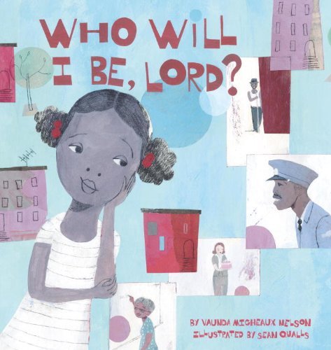 cover image Who Will I Be, Lord?