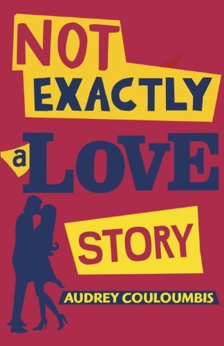 cover image Not Exactly a Love Story