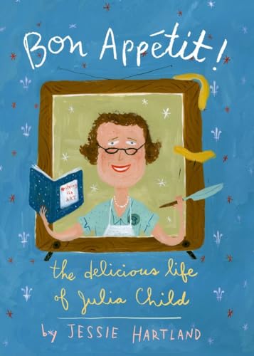 cover image Bon Appétit!: The Delicious Life of Julia Child