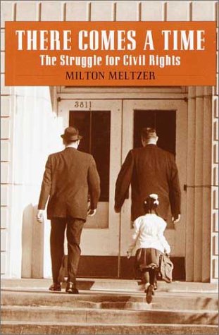 cover image There Comes a Time: The Struggle for Civil Rights