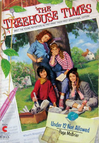 cover image The Treehouse Times #01: Under Twelve Not Allowed