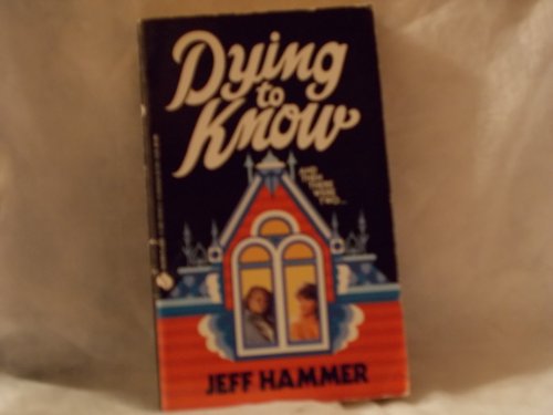cover image Dying to Know