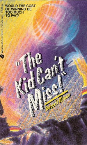 cover image The Kid Can't Miss