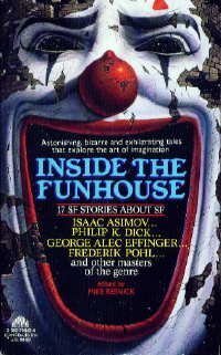 cover image Inside the Funhouse: Seventeen Science Fiction Stories about Science Fiction