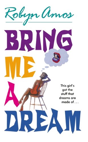cover image BRING ME A DREAM