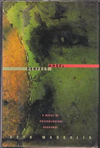 cover image Perfect Angel: A Novel of Psychological Suspense