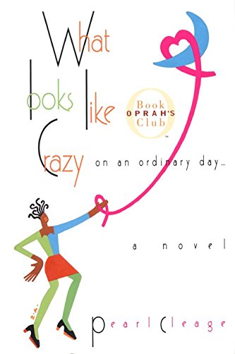 cover image What Looks Like Crazy on an Ordinary Day