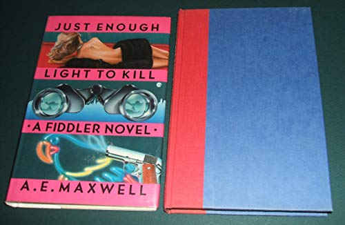 cover image Just Enough Light to Kill