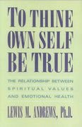 cover image To Thine Self True