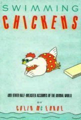 cover image Swimming Chickens: And Other Half-Breasted Accounts of the Animal World