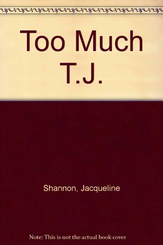 cover image Too Much T.J.