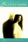 cover image The Silver Kiss