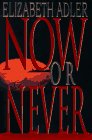 cover image Now or Never