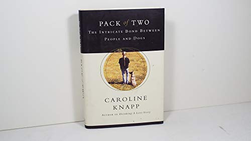 cover image Pack of Two: The Intricate Bond Between People and Dogs