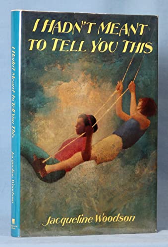 cover image I Hadn't Meant to Tell You This