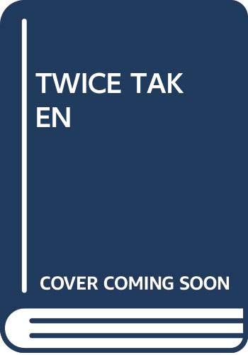 cover image Twice Taken