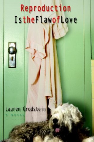 cover image REPRODUCTION IS THE FLAW OF LOVE