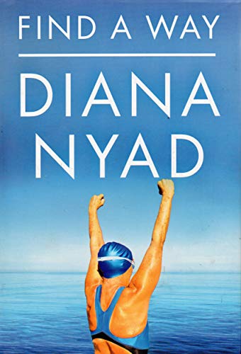 cover image Find a Way: One Wild and Precious Life