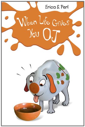 cover image When Life Gives You O.J.