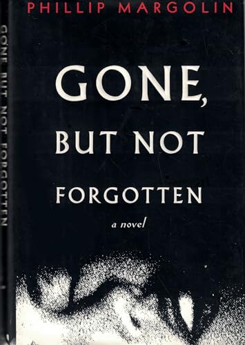 cover image Gone, But Not Forgotten