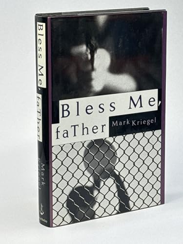 cover image Bless Me, Father
