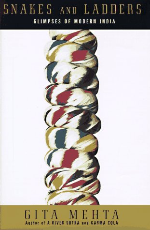 cover image Snakes and Ladders: Glimpses of India