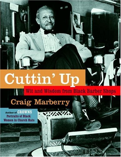 cover image CUTTIN' UP: Wit and Wisdom from Black Barber Shops