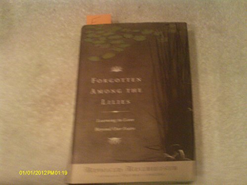 cover image FORGOTTEN AMONG THE LILIES: Learning to Love Beyond Our Fears