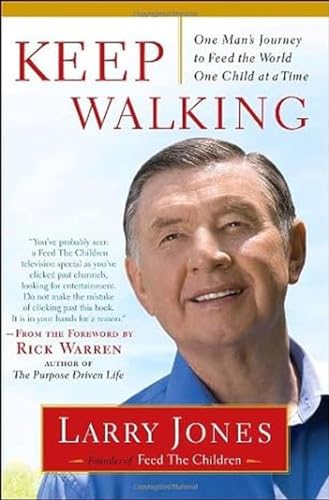 cover image Keep Walking: One Man’s Journey to Feed the World One Child at a Time