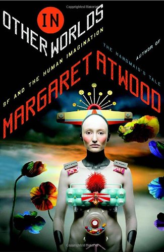 cover image In Other Worlds: 
SF and the Human Imagination