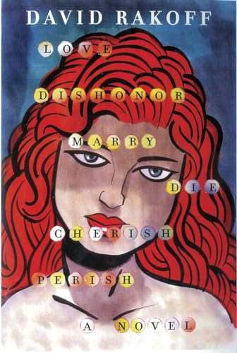cover image Love, Dishonor, Marry, Die, Cherish, Perish
