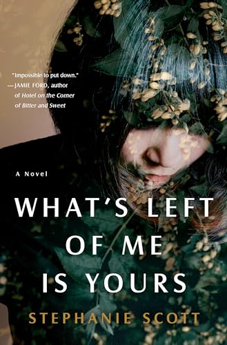 cover image What’s Left of Me Is Yours