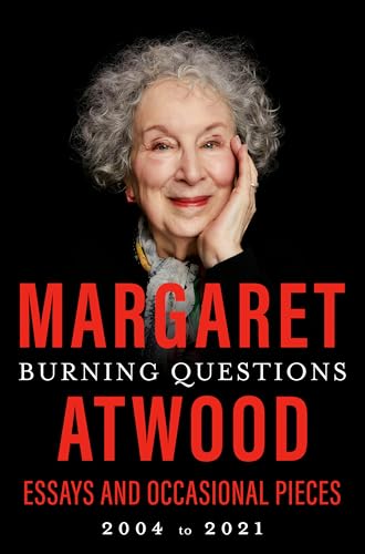 cover image Burning Questions: Essays and Occasional Pieces, 2004 to 2021