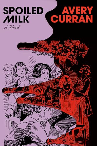 cover image Spoiled Milk