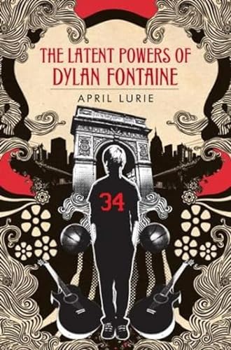 cover image The Latent Powers of Dylan Fontaine