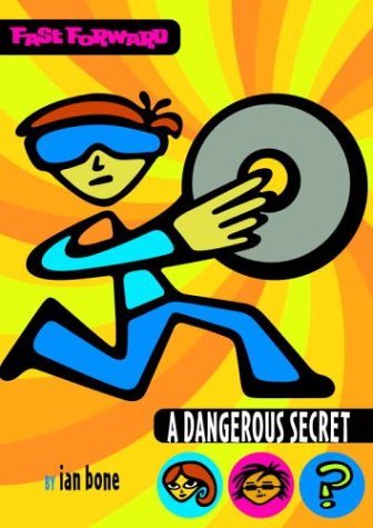 cover image A DANGEROUS SECRET
