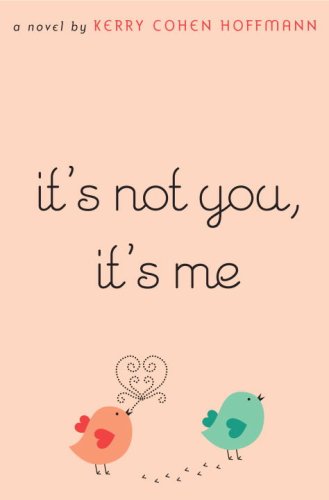 cover image It's Not You, It's Me