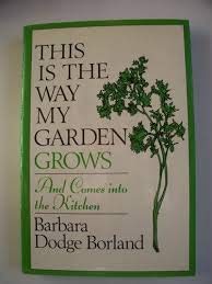 cover image This is the Way My Garden Grows: And Comes Into the Kitchen