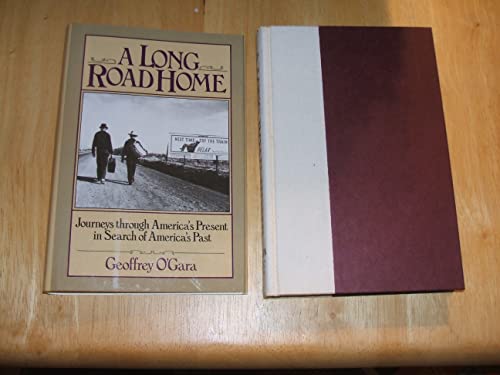 cover image A Long Road Home: Journeys Through America's Present in Search of America's Past