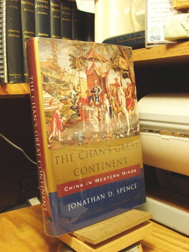 cover image The Chan's Great Continent: China in Western Minds